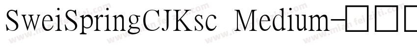 SweiSpringCJKsc Medium字体转换